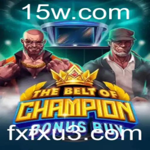 fxfx | The Belt Of Champion Bonus Buy: Uma Imersão no Mundo dos Jogos Modernos