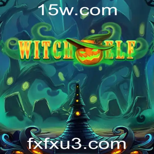 fxfx | Descobrindo o Mundo Encantado de WitchElf: Um Guia Completo